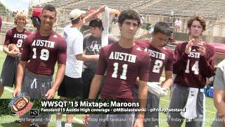 Austin High Maroons Football | WWSQT | 2015