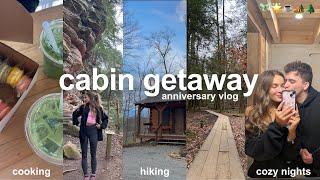 anniversary cabin vlog ️ hiking, cooking, & cozy nights in