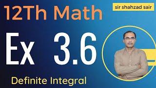 FSC Math Part 2 Chapter 3 || Exercise 3.6 Integration by Parts || 12Th Class Math