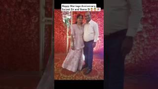 Happy Marriage Anniversary, Surjeet Sir and Veena Di‍️ #shorts #viral #marriage #anniversary