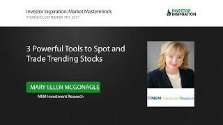 3 Powerful Tools to Spot and Trade Trending Stocks | Mary Ellen McGonagle