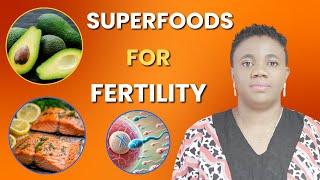 10 Superfoods To Boost Fertility to Help You Conceive Faster