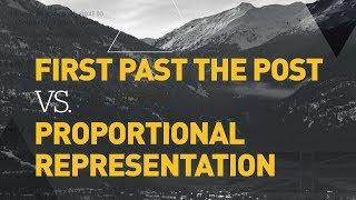 First past the post vs. proportional representation