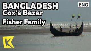 【K】Bangladesh Travel-Cox‘s Bazar[방글라데시 여행-콕스바자르]어부의 가족/Fisher Family/Sandy beach/Ship/Sea/Fish