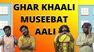 Ghar Khaali Museebat Aali | Chetan Lokhande