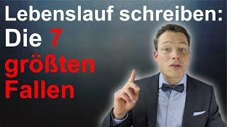 Lebenslauf schreiben: Die 7 größten Fallen (Lebenslauf erstellen, Muster) // M. Wehrle