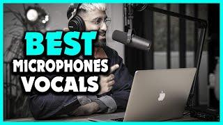 Top 5 Best Microphones For Vocals In 2024