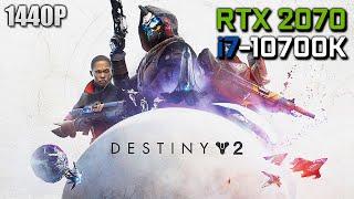 Destiny 2 - RTX 2070 OC & i7-10700K | Max Settings 1440p