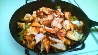 Cast Iron Cooking Chicken Fajitas Recipe