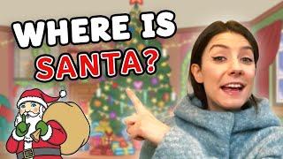 Help Us Find Santa!  | Interactive Christmas Adventure for Kids!