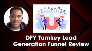 DFY Turnkey Lead Generation Funnel Review