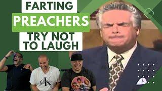 Best of Farting Preachers compilation (try not to laugh)