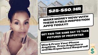 5 Field Inspection Apps that Pay Fast (Make up to $300 perDay)