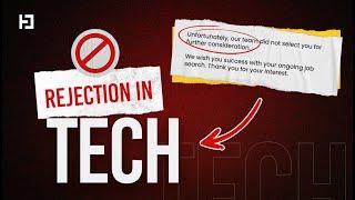 Rejection in Tech