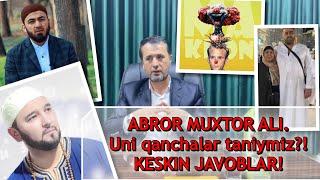 Abror Muxtor Aliy Farrux Soipov, Sardor Rahimxon, Makron va boshqalar haqida! Keskin fikrlar! | 2020