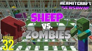 Sheep Vs. Zombies! - Hermitcraft 10 | Ep 32