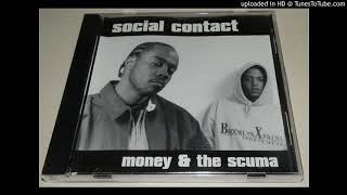 Social Contact - Money & The Scuma