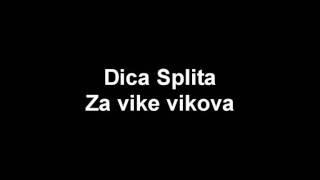 Dica Splita - Za vike vikova