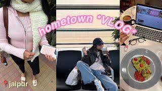 days in life in my hometown *VLOG* working from cafe, exploring jaipur & more!!