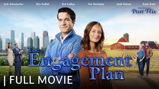 The Engagement Plan | Full Movie | Starring Jack Schumacher & Mia Pollini