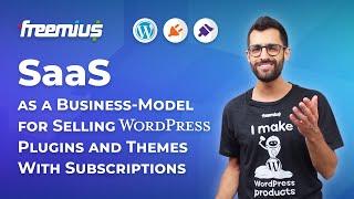 SaaS as a Business-Model for Selling WordPress Plugins and Themes With Subscriptions