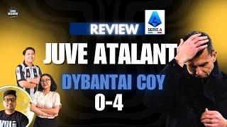 REVIEW JUVENTUS VS ATALANTA GIORNATA 28 SERIE-A SEASON 24/25