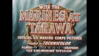 WITH THE MARINES AT TARAWA  1945 ACADEMY AWARD WINNING DOCUMENTARY 23554