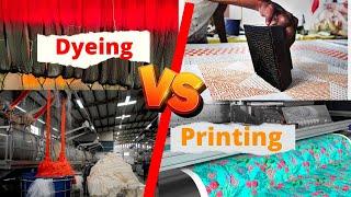 Textile Dyeing and Printing ।। Difference Between Dyeing and Printing