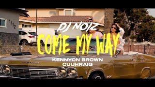 DJ Noiz, Kennyon Brown, Cuuhraig - Come My Way (Official Music Video)