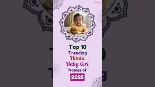 10 Trending Hindu Baby Girl Names of 2025