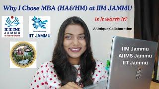 Why I Chose MBA (HA&HM) at IIM Jammu| Is it Worth it?| Atrangi Akanksha