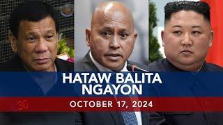 UNTV: Hataw Balita Ngayon | October 17, 2024