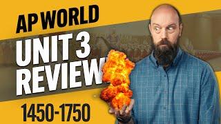 AP World UNIT 3 REVIEW [Everything You NEED to Know!]