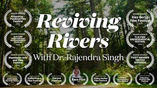 Trailer - Reviving Rivers, with Dr Rajendra Singh the Waterman of India