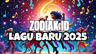 ZODIAK ID INDONESIA - LAGU BARU 2025 ZODIAK ID 