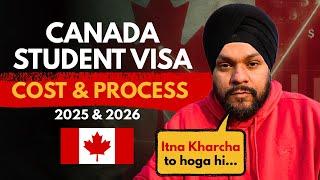 Canada Student Visa, Cost & Process in 2025-2026 | Gursahib Singh Canada