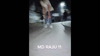 #skating #video #race ki #MD RAJU 11 #