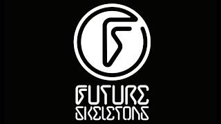 Future Skeletons - Necessary Illusions