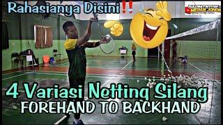 RAHASIA NETTING SILANG BADMINTON FOREHAND KE BACKHAND‼️