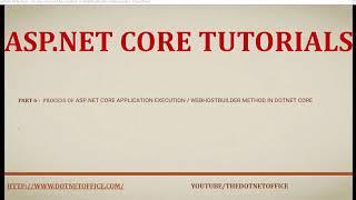 Part 6 - Execution Process of Asp.net core web application  | asp.net core tutorial for beginners