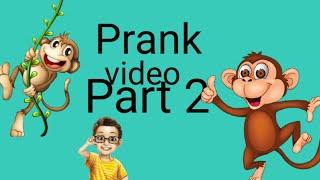 Prank  video  part 2