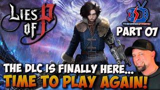 LIES OF P - FULL PLAYTHROUGH INCLUDING OVERTURE DLC (HARDEST DIFFICULTY) - PART 07