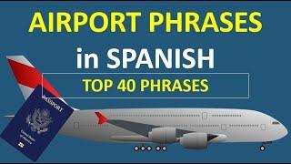 Spanish Airport Phrases - Common Airport Sentences in Spanish