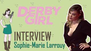 DERBY GIRL : interview Sophie-Marie Larrouy