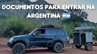 ARGENTINA DOCUMENTOS E DICAS para viajar de carro 2023