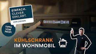 Wie funktioniert der Kühlschrank im Wohnmobil? | Einfach. Clever. Erklärt. | Carado