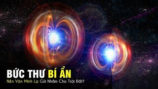 Bức Thư Gửi Sai Của Một Nền Văn Minh Cổ Đại | Radio Vũ Trụ