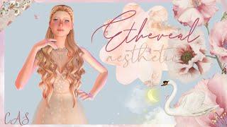 Воздушно-эфирная эстетика  | Ethereal aesthetic - CAS | The Sims 4