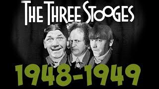 The THREE STOOGES - FULL EPISODES 1948 - 1949