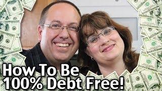 How To Be 100% Debt Free INCLUDING Your House!